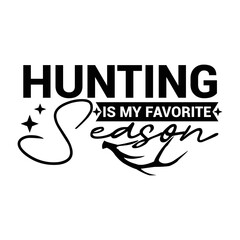 Hunting is My Favorite Season