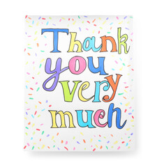 Card with phrase Thank You Very Much isolated on white