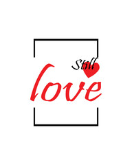 Love and affection theme t-shirt design with white background