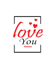 Love and affection theme t-shirt design with white background