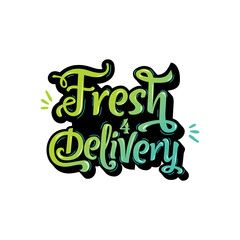 Naklejka premium Fresh for Delivery typographic design