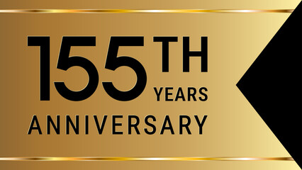 155th Anniversary. Anniversary template design with golden text and ribbon for birthday celebration event. Vector Template Illustration