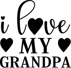 i love my grandpa SVG