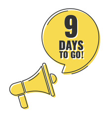 Number 9 of days left to go. Badge with, sale, landing page, banner.