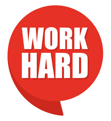Work hard comic speech bubble in pop art style. Comic speech. Dialog window. Yellow banner for sale.