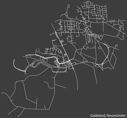 Detailed negative navigation white lines urban street roads map of the GADELAND QUARTER of the German town of NEUMÜNSTER, Germany on dark gray background