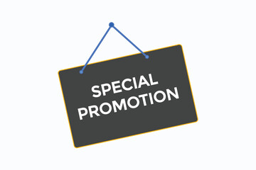 special promotion button vectors.sign label speech bubble special promotion
