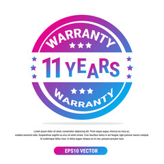 Warranty 11 years isolated vector label on white background. Guarantee service icon template