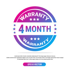 Warranty 4 month isolated vector label on white background. Guarantee service icon template