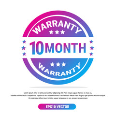 Warranty 10 month isolated vector label on white background. Guarantee service icon template