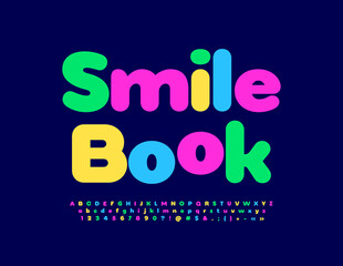 Vector creative emblem Smile Book. Bright Kids Font. Colorful Alphabet Letters and Numbers set.
