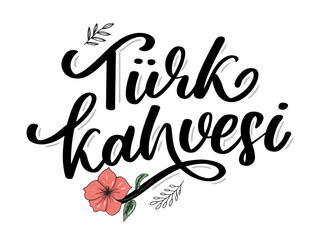 Text in the Turkish: turkish coffee day