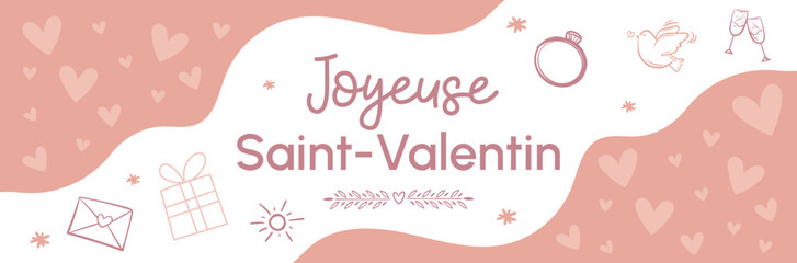 Bannière - Joyeuse Saint-Valentin - Titre et illustrations autour de la fête des amoureux - Amour