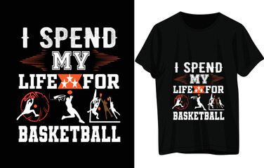 I SPEND MY LIFE  FOR BASKETBALL
