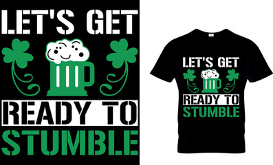 it's your lucky st. patrick's day. St. Patrick's day t-shirt design. st patrick's t-shirt design, st patrick's t shirt design