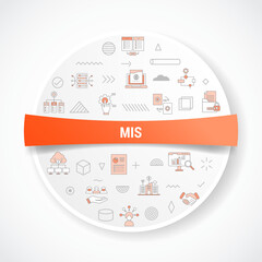 mis management information system concept with icon concept with round or circle shape for badge © teguhjatipras