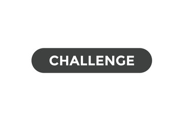 Challenge button web banner templates. Vector Illustration
