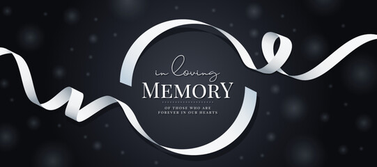 Fototapeta In loving memory of those who are forever in our hearts text in white ribbon roll circle frame and waving on dark background vector design obraz