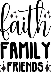 faith family friends SVG