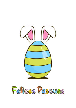 Happy Easter colorful lettering in Spanish (Felices Pascuas) with Easter egg and bunny ears. Cartoon. Vector illustration. Isolated on white background