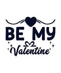 Be my valentine tshirt design