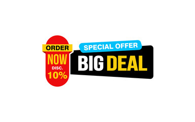 10 Percent BIG DEAL offer, clearance, promotion banner layout with sticker style. 
