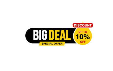 10 Percent BIG DEAL offer, clearance, promotion banner layout with sticker style. 
