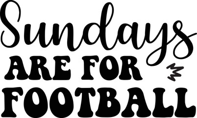 Sundays are for Football SVG