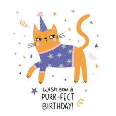 Hand drawn happy birthday card with funny cat with birthday cap and lettering Wish you a purfect Birthday. Vector illustration. Isolated on white background. Good for posters, t shirts, postcards.