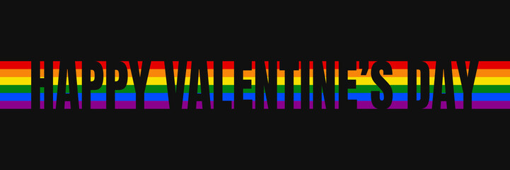 Happy Valentine's Day. happy pride day. LGBTQ Pride Month. rainbow flag.