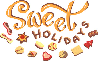 Fototapeta premium Sweet holidays lettering with cookies. Vector color isolated illustration.