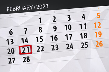 Obraz premium Calendar 2023, deadline, day, month, page, organizer, date, february, tuesday, number 21