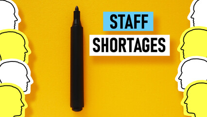 Staff shortages is shown using the text