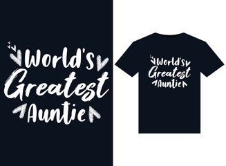 World's Greatest Auntie illustrations for print-ready T-Shirts design