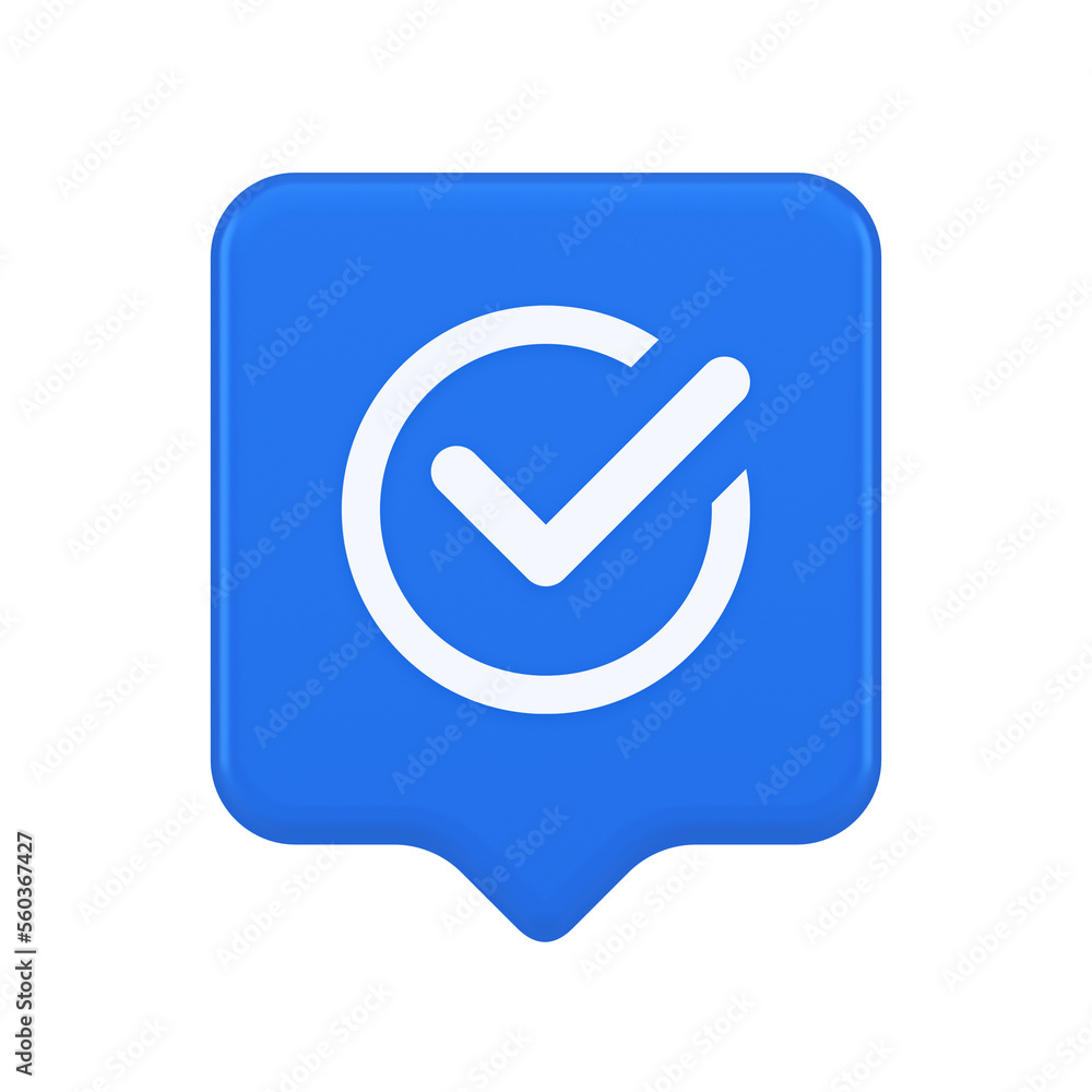 Poster checkmark in circle done approved button ok acceptance positive vote enter 3d realistic speech bubbl