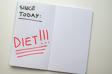 Diary page with black text "today, diet". Beginning of the diet. Healthy eating and nutrition.
