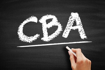 CBA Cost-benefit Analysis - systematic approach to estimating the strengths and weaknesses of alternatives, acronym text on blackboard