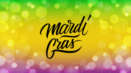 Mardi Gras banner. Hand lettering with bokeh effect. Festive background for Fat Tuesday holiday. Vector illustration. - obrazy, fototapety, plakaty