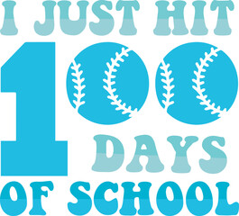 I just hit 100 Days of School SVG Cut Files -100 Days of School SVG, Vector Design, 100 Days of School Vector SVG File, 100 Days of School Shirt SVG, 100 Days of School mug SVG