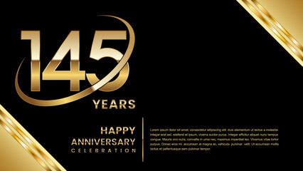 145th Anniversary Celebration. Template design with gold color for anniversary celebration event, invitation, banner, poster, flyer, greeting card. Logo Vector Template Illustration