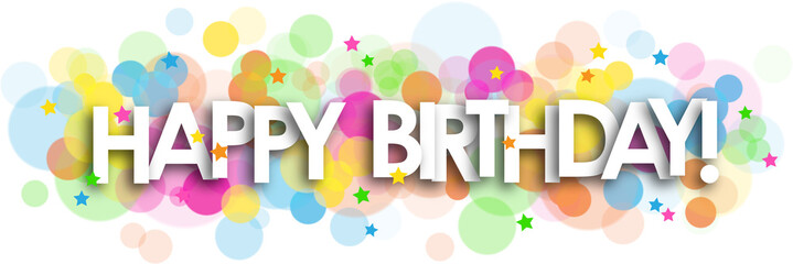Fototapeta na wymiar HAPPY BIRTHDAY! banner with colorful bokeh on transparent background