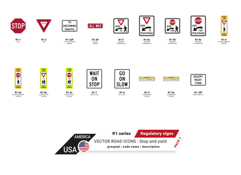 Stop and yield signs regulatory R1 series - vector with shield, name and description of the America United States USA sign.