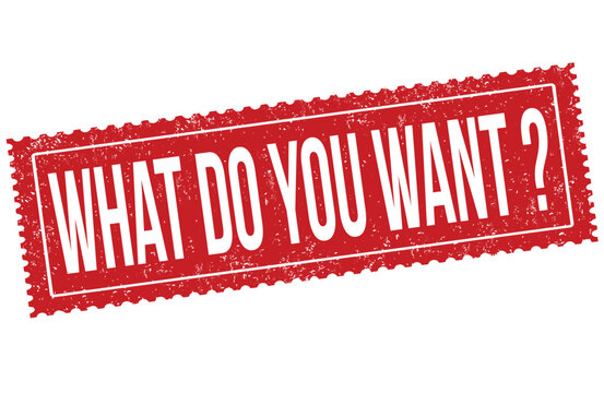 What do you want grunge rubber stamp