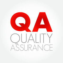 QA Quality Assurance - systematic process of determining whether a product or service meets specified requirements, acronym text concept background - obrazy, fototapety, plakaty