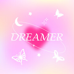 Vector illustration with trendy gradient background with butterflies and stars. Modern vibrant postcards for fashion advertising, social media with motivational quote: Dreamer in y2k style