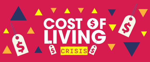 Cost of living crisis banner with dollar symbols and up and down arrows with a pink, orange, blue and yellow colour scheme