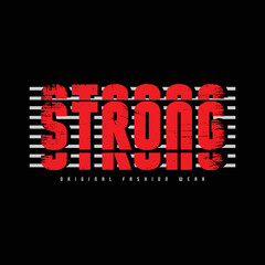 Stay strong typography slogan for t shirt design