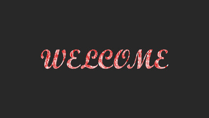 welcome text in black background