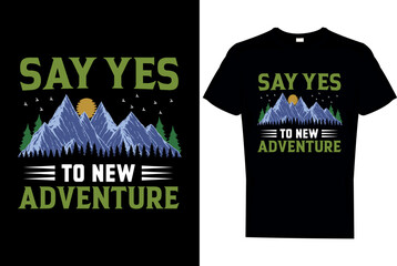 Adventure is a mountain camping t shirt	 design