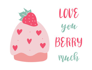 Cute Valentines banner, greeting card design with text lettering vector illustration. Love you berry much